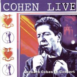 Leonard Cohen : Cohen Live - Leonard Cohen Live in Concert